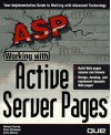 Working With Active Server Pages - Michael Corning, David Melnick, Melnick Consulting Group