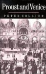 Proust and Venice - Peter Collier