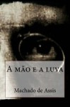 A mão e a luva - Machado de Assis