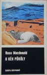 A kék pöröly [Fekete könyvek] - Ross Macdonald, Mihály Falvay