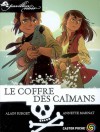 Le coffre des Caïmans (Pavillon Noir, tome 8) - Alain Surget, Annette Marnat