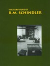 The Furniture Of R. M. Schindler - David Gebhard, Patricia Gebhard