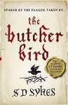 The Butcher Bird - S. D. Sykes