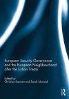 European Security Governance Neighbourhood Lisbon Treaty - Christian Kaunert, Sarah Leonard