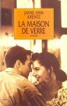 La maison de verre - Jayne Ann Krentz