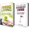 Minimalism Lifestyle Box Set: Your Guide to Frugal and Minimalist Living with Tips and Hacks (Frugal Hacks) - Nancy Brooks, Sarah Benson