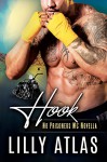 Hook: No Prisoners MC Novella - Lilly Atlas