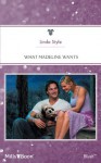 Mills & Boon : What Madeline Wants (Home on the Ranch) - Linda Style