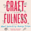 Craftfulness - Rosemary Davidson