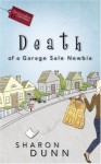 Death of a Garage Sale Newbie (Bargain Hunters Mysteries, #1) - Sharon Dunn