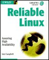 Reliable Linux: Assuring High Availability - Iain Campbell