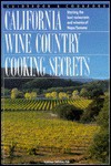 California Wine Country Cooking Secrets: Great Recipes for Fabulous Farmhouse Food - Kathleen DeVanna Fish