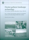 Hunter-Gatherer Landscape Archaeology: The Southern Hebrides Mesolithic Project 1988-98 - Steven Mithen