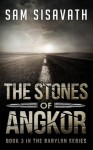 The Stones of Angkor - Sam Sisavath