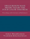 Higgs Boson Mass Predicted by the Four Color Theorem - Ashay Dharwadker, Vladimir Khachatryan