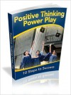 Positive Thinking Power Play - Lou Diamond