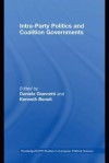 Intra-Party Politics and Coalition Governments - Giannetti Danie, Kenneth Benoit, Giannetti Danie