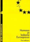 Homona ja lesbona Euroopassa - Eva Isaksson