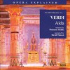 Aida: An Introduction To Verdi's Opera (Opera Explained) - Thomson Smille