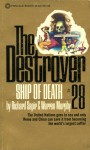 Ship Of Death (The Destroyer, #28) - Warren Murphy, Richard Ben Sapir