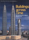 Buildings across Time: An Introduction to World Architecture - Marian Moffett, Michael Fazio, Lawrence Wodehouse