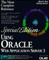 Special Edition Using Oracle Web Application Server 3 - Rick Greenwald