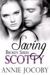 Saving Scotty - Annie Jocoby