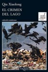 El crimen del lago (Chen Cao #7) - Qiu Xiaolong