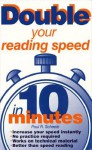 Double Your Reading Speed In 10 Minutes - Paul R. Scheele