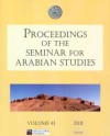 Proceedings of the Seminar for Arabian Studies Volume 41 (2011): Papers from the Forty-Fourth Meeting, London, 22-24 July 2010 - Janet Starkey