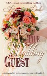 The Wedding Guest (Colorado Billionaires Book 5) - Regina Duke