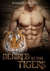 Bisexual: Desired by the Tigers: Bisexual Menage Romantic Suspense (Menage, Shifters, Tiger, Romantic Suspense, Romance, Short Story) - Summer Cooper