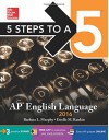 5 Steps to a 5 AP English Language 2016 (5 Steps to a 5 on the Advanced Placement Examinations Series) - Barbara L. Murphy, Estelle M. Rankin