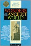 Wonders Of The Ancient World (Costume, Tradition, And Culture) - Therese De Angelis