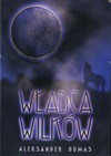 Władca wilków - Alexandre Dumas