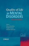 Quality of Life in Mental Disorders - Heinz Katschnig, Hugh Freeman