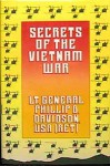 Secrets Of The Vietnam War - Phillip B. Davidson