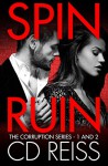 Spin Ruin: (A Mafia Romance Two-Book Bundle) - CD Reiss