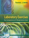 Laboratory Exercises for Competency in Respiratory Care - Thomas J. Butler