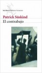 El contrabajo - Patrick Süskind, Pilar Giralt Gorina