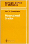 Observational Studies - Paul R. Rosenbaum