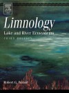 Limnology, Third Edition: Lake and River Ecosystems - Robert G. Wetzel