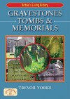 Gravestones, Tombs & Memorials - Trevor Yorke