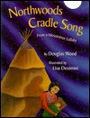 Northwoods Cradle Song (Turtleback) - Douglas Wood