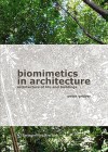 Biomimetics in Architecture: Architecture of Life and Buildings - Petra Gruber