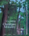 Growing in Christian Morality: (Student Text) - Kathleen Crawford Hodapp