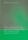 Documents of the African Commission on Human and Peoples' Rights: Volume I: 1987-1998 - Rachel Murray