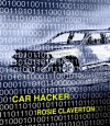 Car Hacker - Rosie Claverton