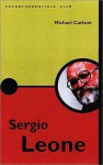 Sergio Leone - Michael Carlson