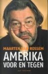 Amerika voor en tegen - Maarten van Rossem